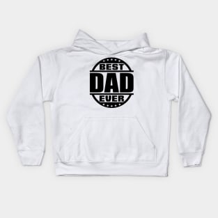 Best Dad Ever Kids Hoodie